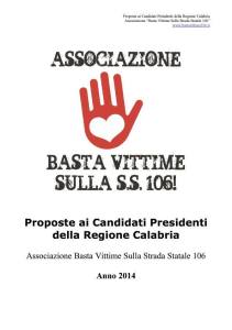 L’Associazione “Ss 106, Basta vittime” presenta le sue proposte ai candidati a governatore