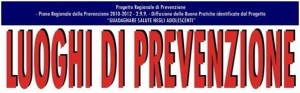 Grande successo per il progetto “Luoghi di Prevenzione”