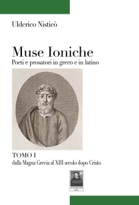 Alla Fiera di Roma “Muse ioniche. Poeti in greco e in latino” di Ulderico Nisticò